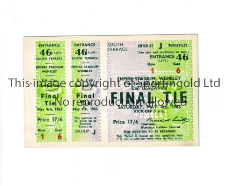 1963 FA CUP FINAL / MANCHESTER UNITED V LEICESTER CITY / TICKET WITH ORIGINAL DATE      Tickets for the match were over stamp