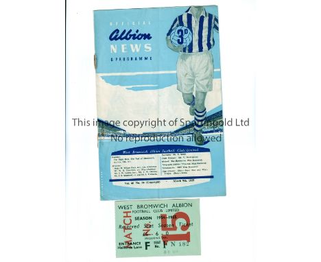 WEST BROMWICH ALBION V CHELSEA 1955 PROGRAMME &amp; TICKET    Programme for the rearranged league game on 9/3/55 at West Brom