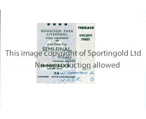 1966 WORLD CUP     Ticket for the Semi-Final at Goodison Park, USSR v West Germany 25/7, slightly creased, teams and scores w