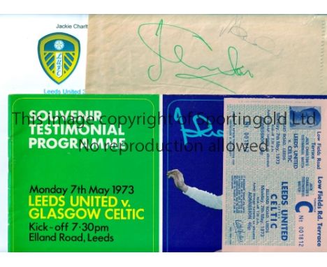 LEEDS UNITED / JACK CHARLTON / AUTOGRAPH 1973       Souvenir programme and unused ticket for the home Testimonial match v Gla