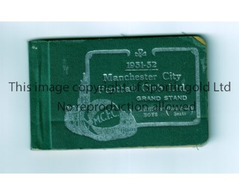 MANCHESTER CITY       Season ticket booklet for the season 1951/52 with some tickets remaining, writing in pen inside, minor 