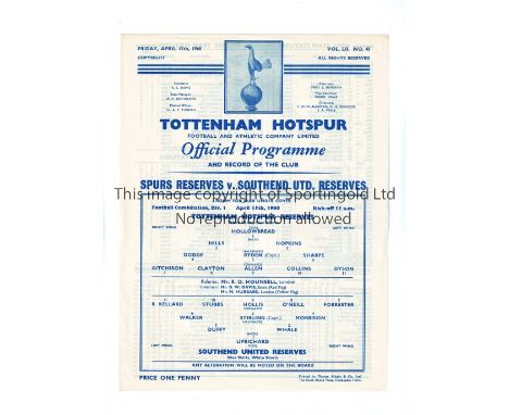 TOTTENHAM HOTSPUR      Single sheet programme for the home Football Combination match v Southend United 15/4/1960.    Good