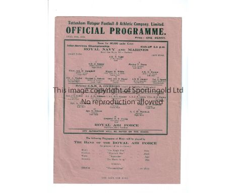 ROYAL NAVY AND MARINES V R.A.F. 1939 AT TOTTENHAM HOTSPUR F.C.      Single sheet programme for the Inter-Services Championshi