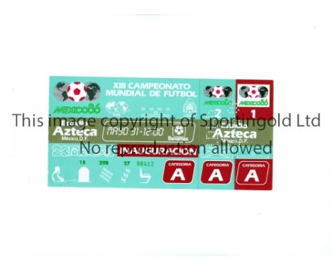 1986 WORLD CUP       Unused ticket for the Opening Ceremony and Bulgaria v Italy 31/5 at the Aztec Stadium. Staple holes on t