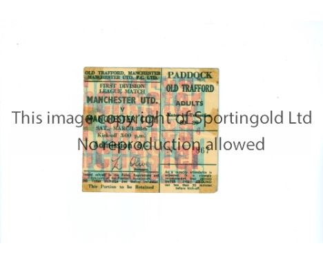 MANCHESTER UNITED Ticket for the home league match v Manchester City 28/3/1970, slightly creased and tape marks. Fair