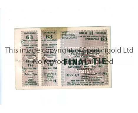 1963 FA CUP FINAL / MANCHESTER UNITED V LEICESTER CITY / TICKET WITH ORIGINAL DATE      Tickets for the match were over stamp