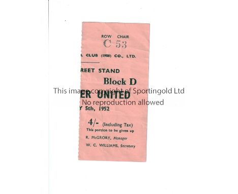 MANCHESTER UNITED      Ticket for the away League match v Stoke City 5/1/1952, slightly creased.     Generally good