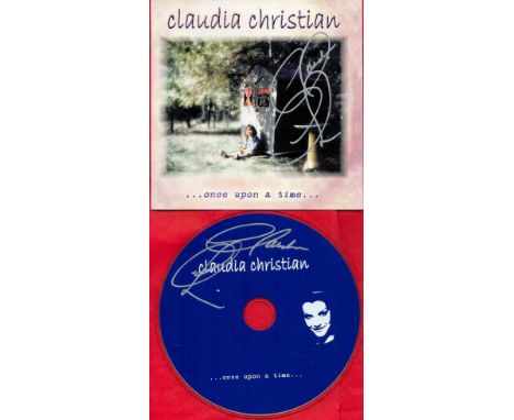 Music, Claudia Christian signed album cover and CD disc. This item is of her 2001 album, Once Upon A Time, however, Christian