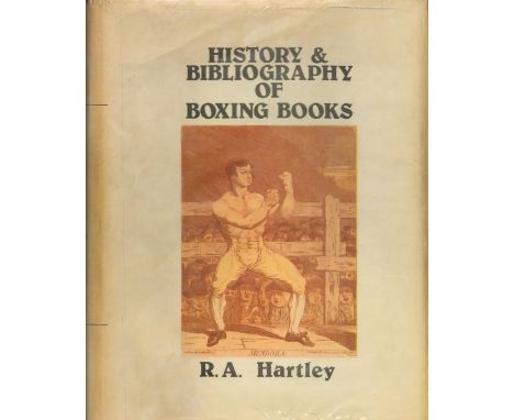 Boxing. R A Hartley Hardback book Titled History and Bibliography of Boxing Books. 349 pages. Spine Showing Early signs of ag