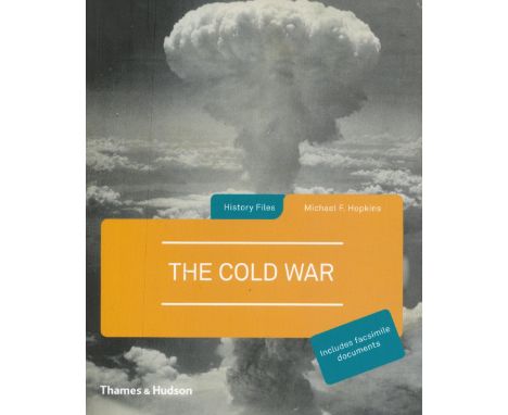 The Cold War by M F Hopkins Softback Book 2011 First Edition published by Thames and Hudson Ltd some ageing. Good condition. 