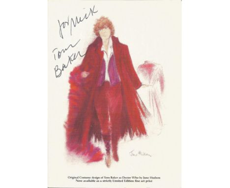 Tom Baker signed dedicated Dr Who costume design colour post card approx 6 x 4 inches. Thomas Stewart Baker 20/1/1934 is an E