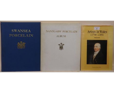 W D John 'The Nantgarw Porcelain Album', pub. 1975; also W D John 'Swansea Porcelain', pub. 1978; and Paul Joyner 'Artists in