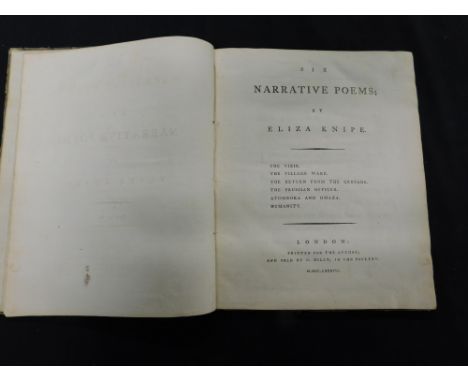 ELIZABETH COBBOLD NEE KNIPE: SIX NARRATIVE POEMS BY ELIZA KNIPE THE VIZIR, THE VILLAGE WAKE, THE RETURN FROM THE CRUSADE, THE