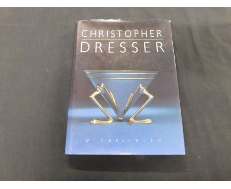 WIDAR HALEN: CHRISTOPHER DRESSER, Oxford, Phadion, 1990 first edition, 4to, original cloth d/w, vgc