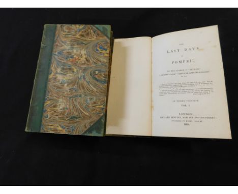 [EDWARD BULWER LYTTON, BARON LYTTON]: THE LAST DAYS OF POMPEII, London, Richard Bentley, 1834, first edition, 3 vols, lacks e