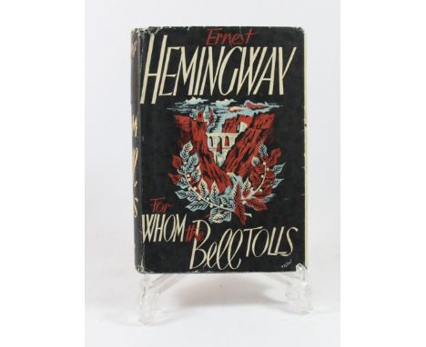 Ernest Hemmingway. For Whom the Bell Tolls. 1st UK edition. Jonathan Cape 1941, dust wrapper torn and a further 12 volumes by