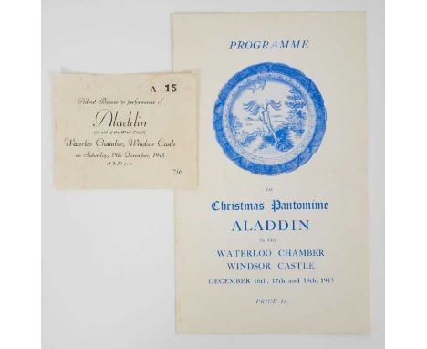 Rare wartime Royal Pantomime programme and ticket for 'Aladdin' at Windsor Castle December 16th-18th 1943, starring Princess 