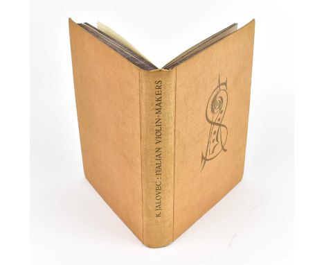 JALOVEC, K; ITALIAN VIOLIN MAKERS, 1952.