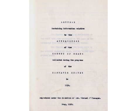 O'Flanagan (Rev. M.)ed. Letters .. Relative to the Antiquities of the County of Meath (from) Ordnance Survey in 1836, 4to Bra