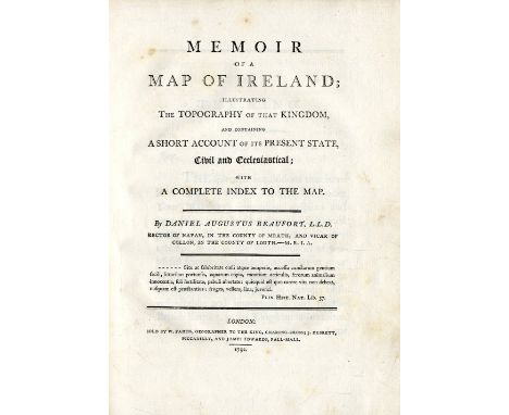 Beaufort (Dan. Augustus) Memoir of a Map of Ireland; lg. 4to L. 1792.  First Edn. list of subscribers, fold. map hd. cold. in