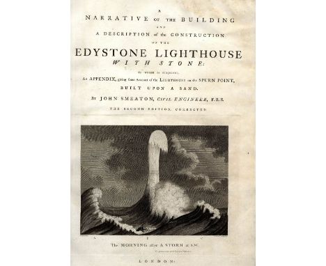 Smeaton (John) A Narrative of the Building and A Description of the Construction of the Edystone Lighthouse with Stone, lg. a