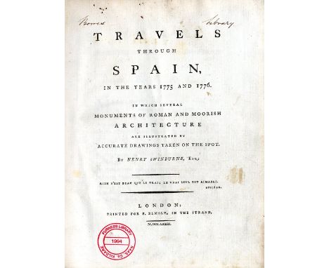 Swinburne (Henry) Travels through Spain in the Years 1775 and 1776, In which several Monuments of Roman and Moorish Architect