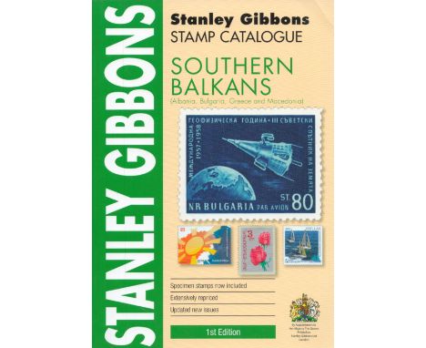 Stanley Gibbons Stamp Catalogue - Southern Balkans (Albania, Bulgaria, Greece and Macedonia) First Edition Softback Catalogue