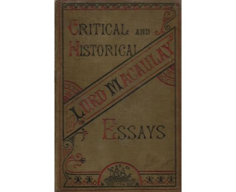 Critical and Historical Essays hardback book. First edition. Good condition. We combine postage on multiple winning lots and 