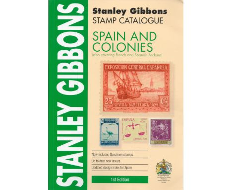 Stanley Gibbons Stamp Catalogue - Spain and Colonies (also covering French and Spanish Andorra) First Edition Softback Catalo