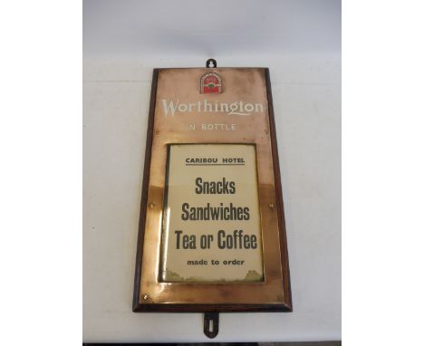 A Worthington's copper fronted pub sign with cream coloured enamel lettering with central menu holder, 11 x 20 1/2".