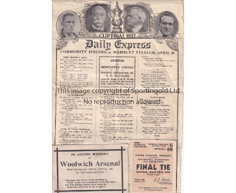 FA CUP FINAL 1932    Ticket (Generally good) and song sheet (creasing) for the Arsenal v Newcastle United 23/4/1932. Also com