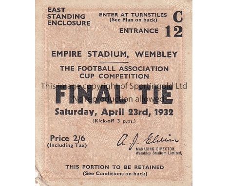 FA CUP FINAL TICKET    Ticket Arsenal v Newcastle United FA Cup Final 23/4/1932. Small paper abrasion at bottom left corner. 