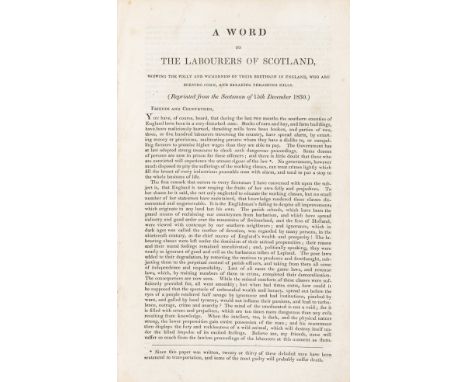 Agricultural labourers.- Editor of the Scotsman. A word to the labourers of Scotland, shewing the folly and wickedness of the