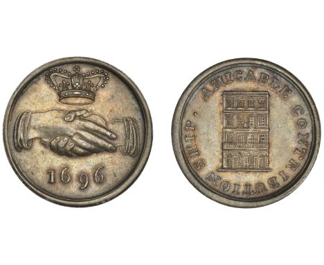 Commerce, ST MARTIN’S LANE, Amicable Society, 1696, silver, crown above clasped hands, date below, rev. frontal elevation of 