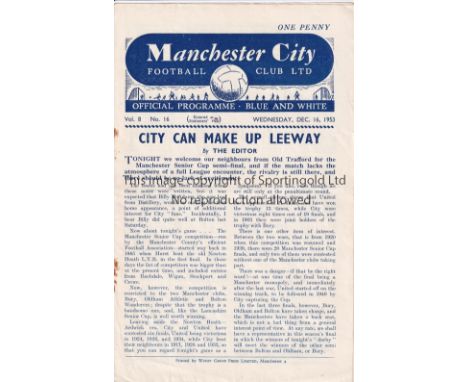 MAN CITY       Four page home programme v Manchester United Manchester Senior Cup Semi Final 16/12/1953. Score, team changes.