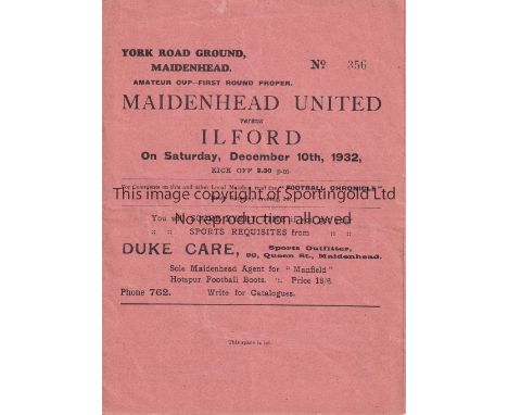 MAIDENHEAD UNITED V ILFORD 1932       Programme for the Amateur Cup tie at Maidenhead 10/12/1932, very slightly creased.     