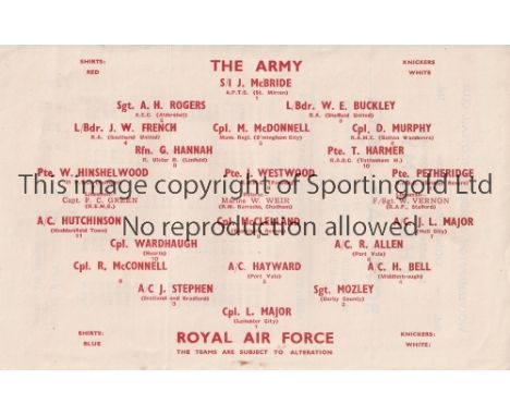 NEUTRAL AT WOLVES:    Single sheet programme for The Army v Royal Air Force 10/3/1948.    Generally good