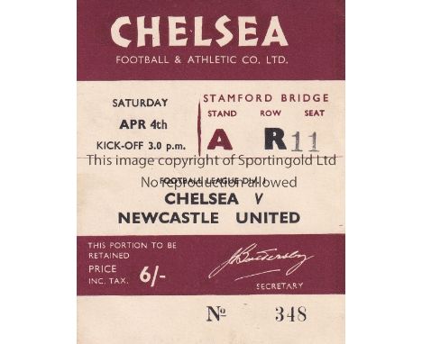 CHELSEA TICKET    Ticket Chelsea v Newcastle United 4/4/1953.   Generally good