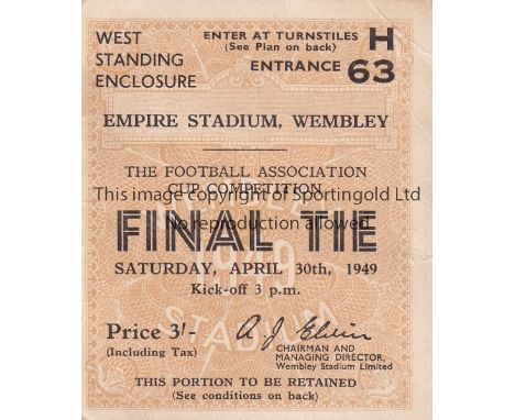 1949 FA CUP FINAL / WOLVES V LEICESTER CITY      Ticket for Turnstile H.   Generally good