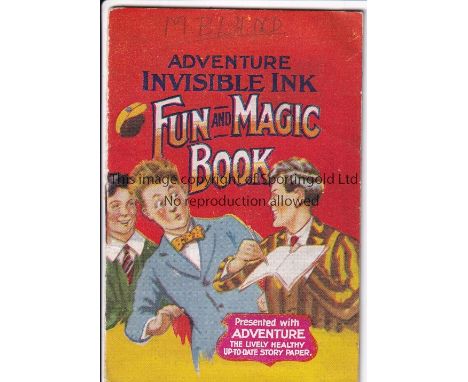 ADVENTURE MAGAZINE BOOKLET 1939     Invisible Ink Fun and Magic Book, rusty staple.    Generally good    