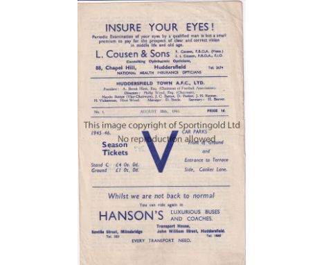 HUDDERSFIELD    Four page home programme v Manchester United 25/8/1945. Light horizontal fold. No writing. Generally good 