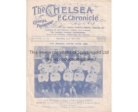 CHELSEA    Home programme v Celtic 18/4/1923. Not Ex Bound Volume. Score. Punch holes restored. Fair to generally good      