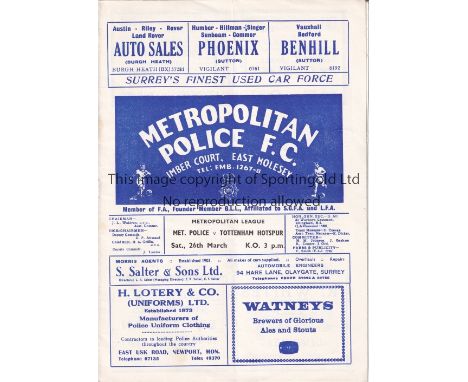 TOTTENHAM HOTSPUR      Programme for the away Metropolitan League v. Metropolitan Police 26/3/1966, team changes.    Generall