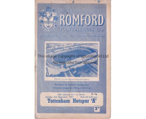 TOTTENHAM HOTSPUR      Programme for the away East Anglian Cup tie v Romford 2/9/1957, score on the cover, team changes and s