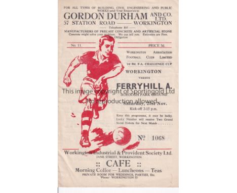 WORKINGTON V FERRYHILL ATHLETIC 1953 FA CUP     Programme for the tie at Workington 21/11/1953, scores entered.     Generally