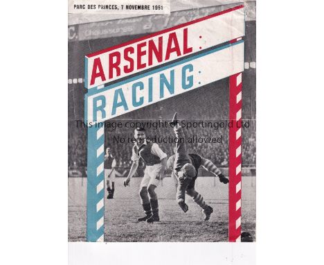 ARSENAL       Programme for the away Friendly v. Racing Paris 7/11/1951, slight horizontal fold.    Generally good