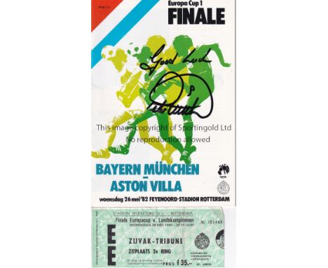1982 EUROPEAN CUP FINAL / ASTON VILLA V BAYERN MUNICH      Official UEFA programme and ticket for the match in Rotterdam. The