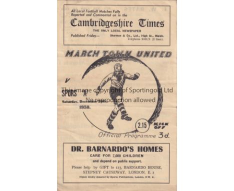 TOTTENHAM HOTSPUR      Programme for the away East Anglian Cup tie v. March Town United 30/12/1950, very slight horizontal cr