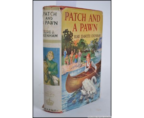 Patch and a Pawn, Oxenham, Elsie J. Rare First Edition. 1940. London and New York: Frederick Warne & Co., Ltd. 1940, Publishe