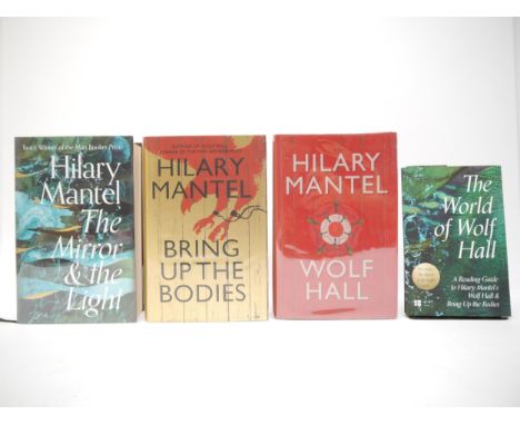 Hilary Mantel, The Thomas Cromwell trilogy, all signed UK first editions published London, Fourth Estate, all generally fine/